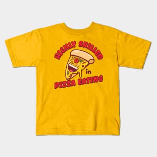 Highly Skilled In Pizza Eating Kids T-Shirt